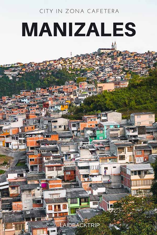 Manizales Travel Guide