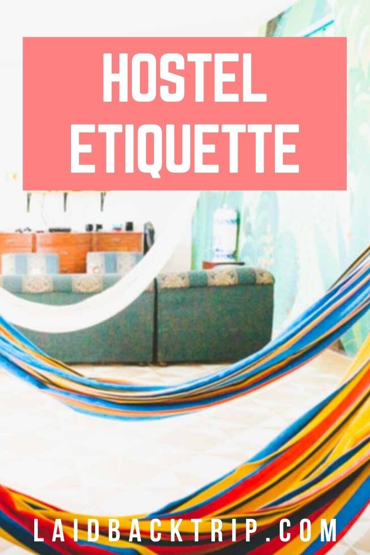 Hostel Etiquette