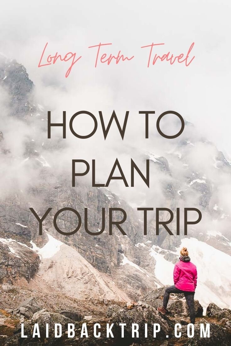Long Term Travel Planning