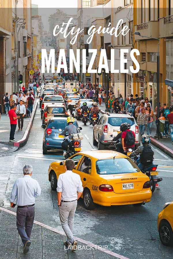 Manizales Travel Guide