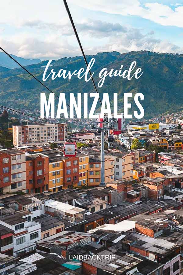 Manizales Travel Guide