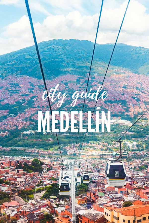 Medellin Guide