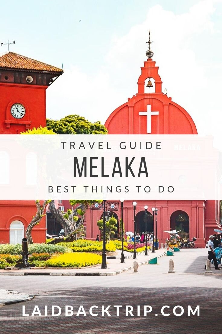 Melaka, Malaysia: Travel Guide